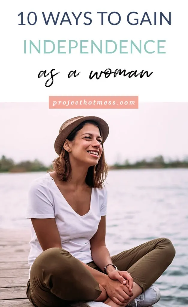 Want to be independent and stop relying so much on others? We've got you covered with these ways to gain independence as a woman and kick ass doing it! Sometimes you just have to blow your own darn mind!