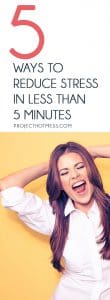 Stress is part of our everyday lives, but we are in such high states of overdrive we don't even realise it. Use these 5 ways to reduce stress in less than 5 minutes to help you feel amazing.