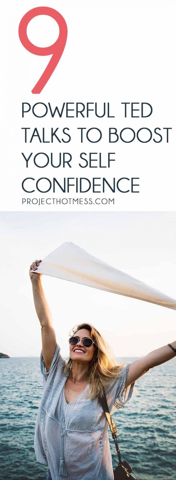 9 Powerful TED Talks To Boost Your Confidence Project Hot Mess