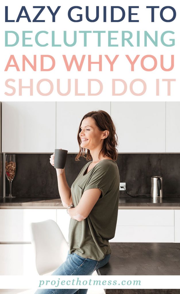 Have that feeling you need to declutter but not sure how and really couldn't be bothered? Yeah, I get it, that's why I have the Lazy Guide to Decluttering, because I understand the zero motivation and I also know that there are huge benefits to decluttering! Here's how.