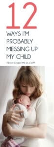 Parenting is hard. I literally stay awake at night thinking I'm probably messing up my child. What some say is right others say is wrong. It's a tough job! There's probably a million ways to mess up a child, these are the ones I stress about.