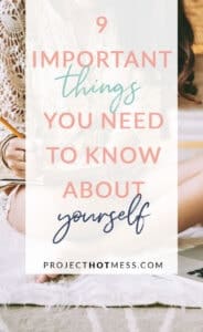There are important things you need to know about yourself that can help you understand who you are, why you are the way you are and how to be even happier.