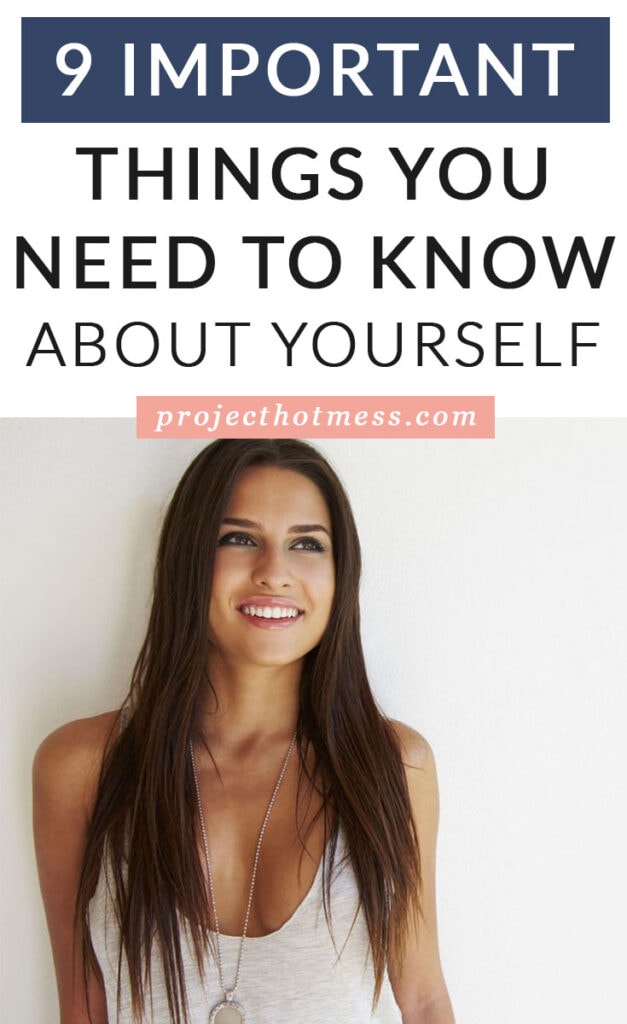 There are important things you need to know about yourself that can help you understand who you are, why you are the way you are and how to be even happier.