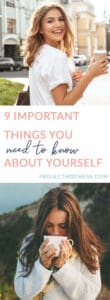 There are important things you need to know about yourself that can help you understand who you are, why you are the way you are and how to be even happier.