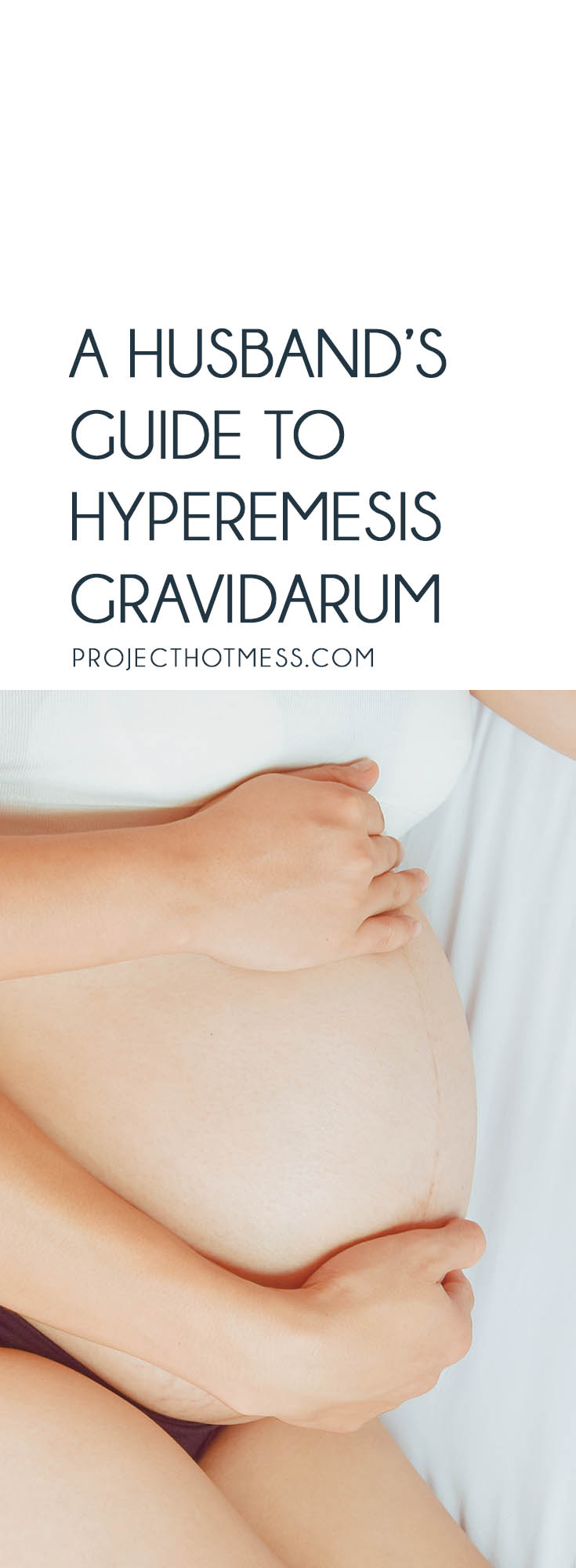 If your wife is suffering from Hyperemesis Gravidarum during her pregnancy, it might be tough to know what to do. Here's how this husband suggests to cope. 