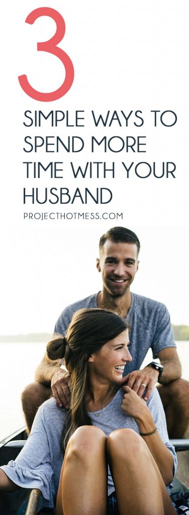 If you want to spend more time with your husband, it doesn't have to be as complicated as we make it. Yes, our lives are busy, but we can make it happen. Relationships | Marriage | Partner | Marriage Advice | Marriage Goals | In Love | Love | Marriage Problems | Spice Up Your Marriage | Marriage Ideas | Happy Marriage | Relationship Goals | Relationship Advice | Relationship Tips
