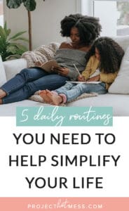 I never truly understood the value or need for daily routines until I started implementing them in my days and now I love how they help simplify my life.