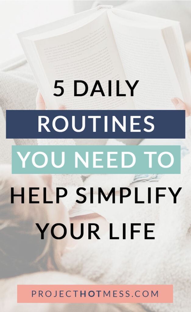 I never truly understood the value or need for daily routines until I started implementing them in my days and now I love how they help simplify my life.