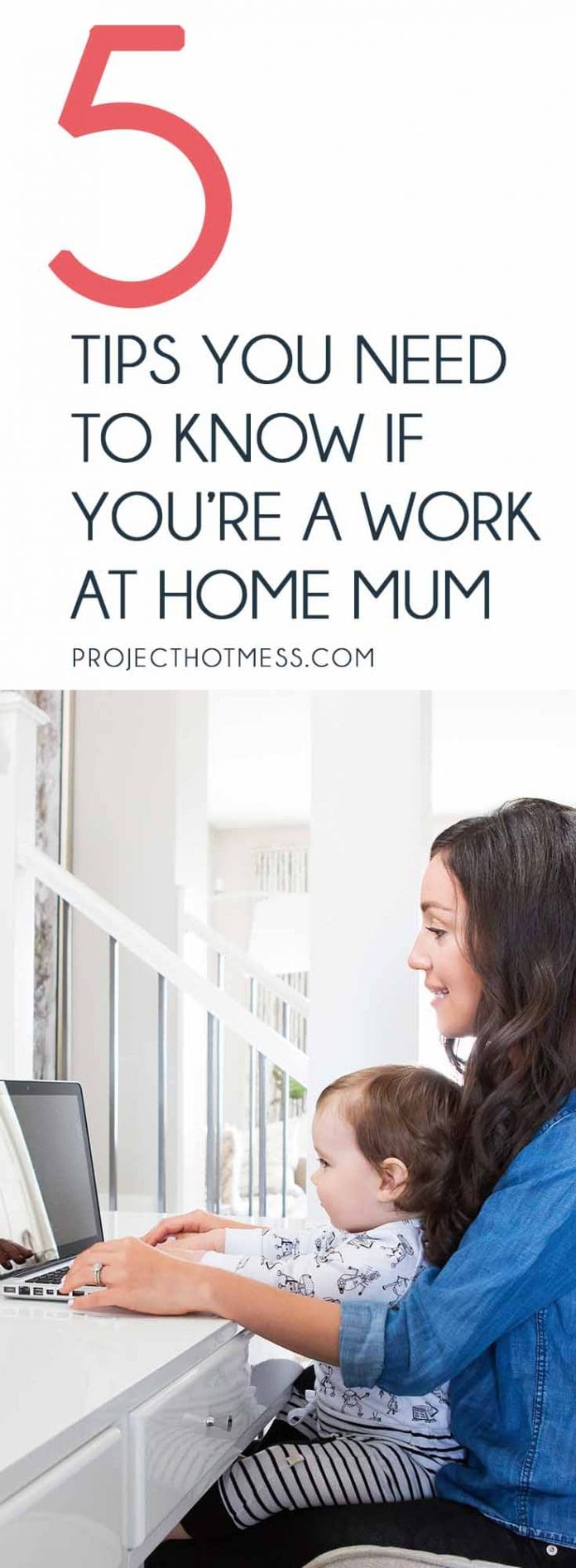 5 Tips You Need To Know To Be a Successful Work at Home Mum - Project ...