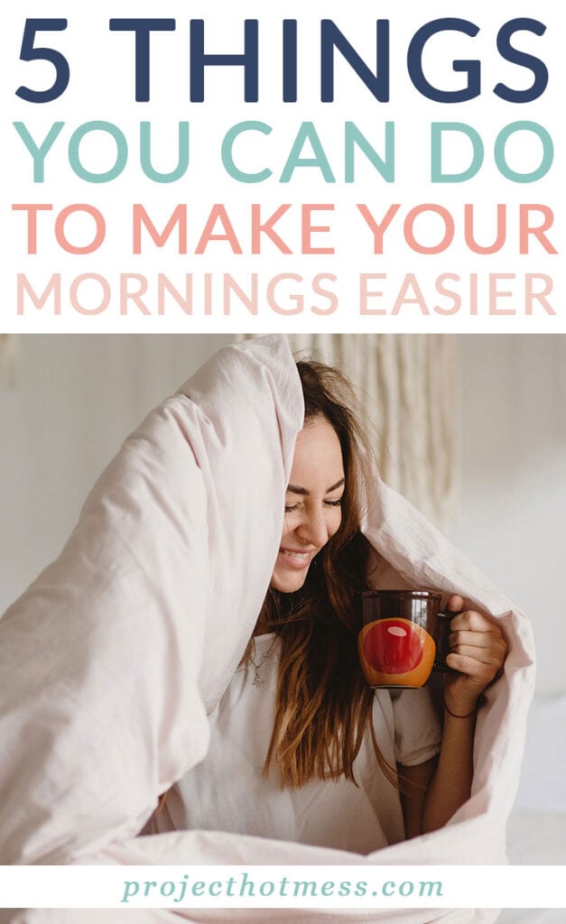 Mornings are crazy and full on so anything you can do to make your mornings easier is going to be a huge benefit. These 5 things can make mornings a breeze.