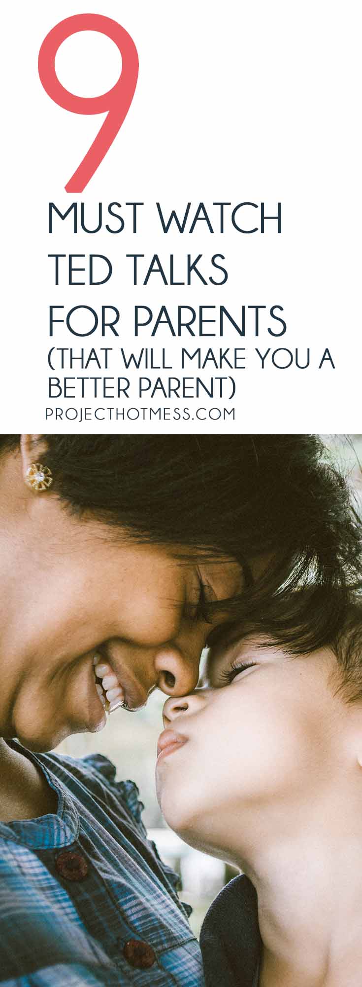 These TED Talks for parents will challenge the way you think about parenting and will make you a better parent for it. Inspiring talks for parents with kids of all ages. #parenting #motherhood #parentingadvice #parentingtips