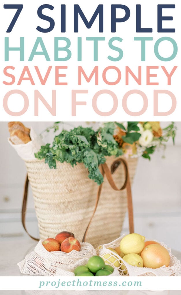 How much money do you spend on food? Do you know? It's so easy to spend a small fortune on food without even realising. But there are a few simple things you can do to help save money on food and these habits will help you do just that.