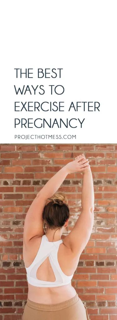 Having a baby leads to all kinds of body changes, and not all of them leave you feeling too fantastic about yourself. While it might be tempting to go all hardcore to regain your pre-baby body, easing yourself into exercise after pregnancy is by far the best approach and this is how you can do it.