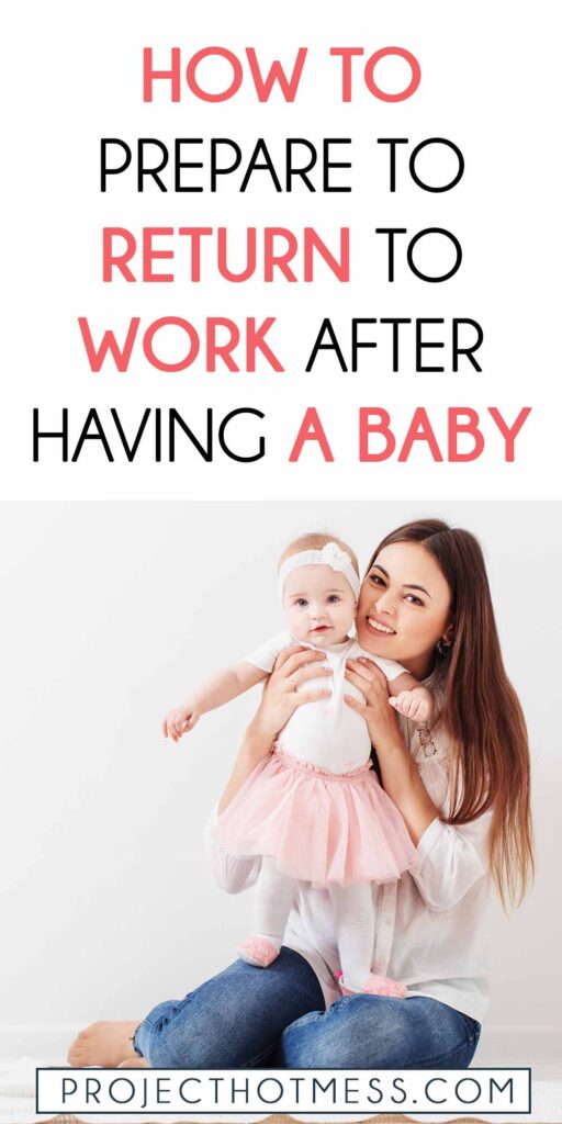 The decision to return to work after having a baby isn't always an easy one to make. The change to routine and the transition to having a baby plus going to work can be difficult, but with these tips hopefully, you'll be more prepared and everything will run a little smoother for you.