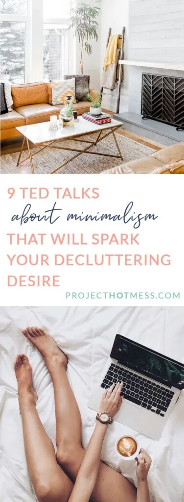Need some decluttering inspiration to get your minimalist lifestyle going? These TED Talks about minimalism will make you want to declutter and simplify your home and your life right now.
