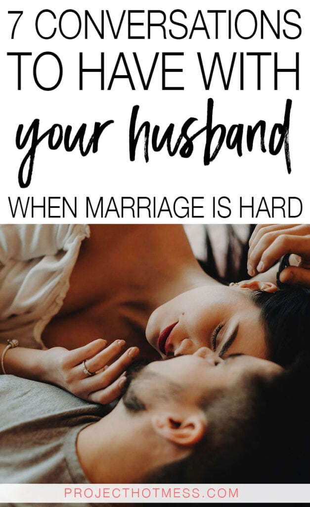 7 Conversations To Have With Your Husband When Marriage Is Hard, connect with your husband through conversations when marriage is hard, open communication, keep talking