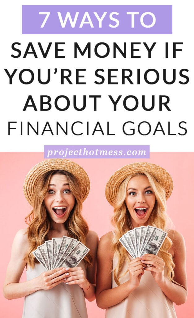 Have you decided to get serious about achieving your financial goals but you're not sure where to start? Check out these ways to save money that you can start today and help you move towards ticking your financial goals off and celebrating your wins!