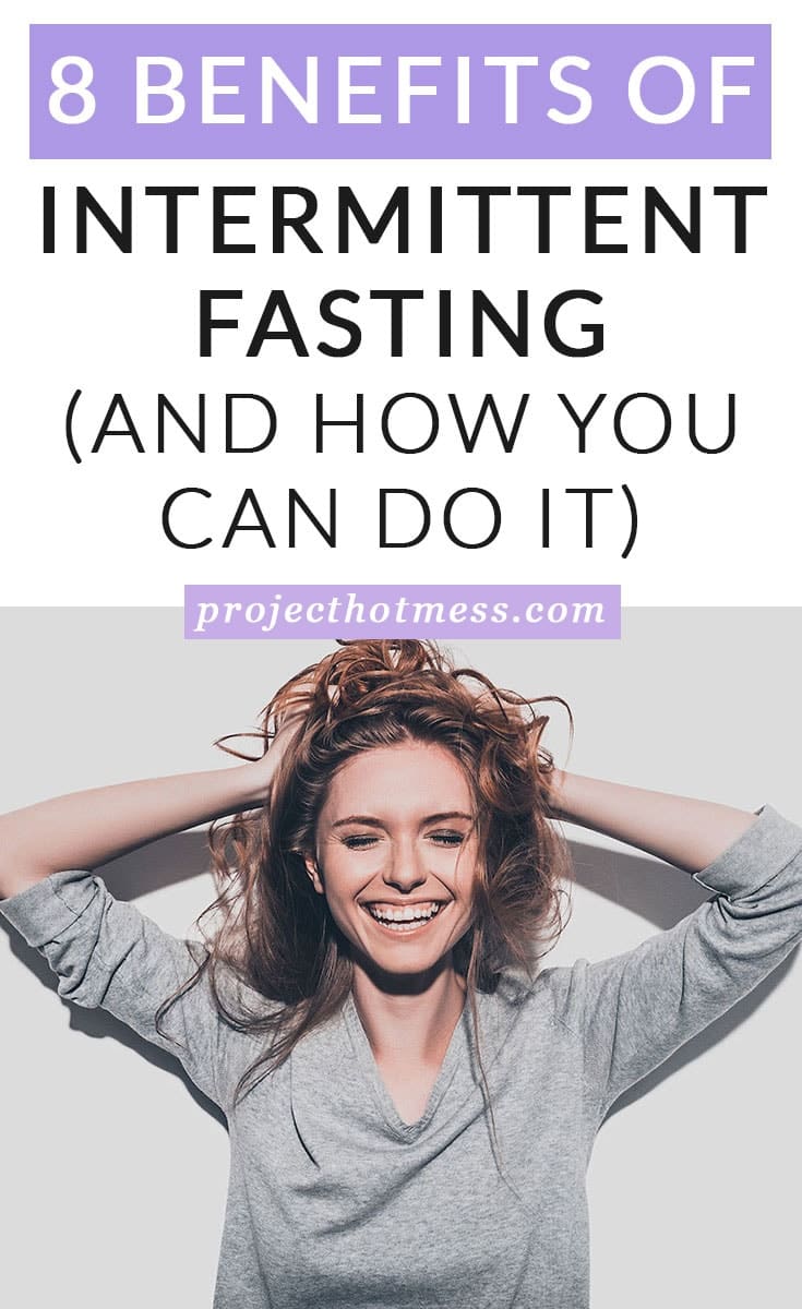 8 Benefits of Intermittent Fasting (And How You Can Do It) 12