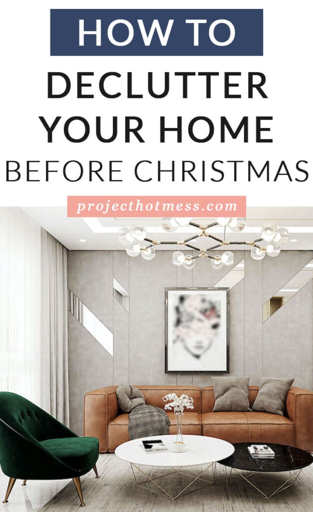 There's nothing like a deadline to put the rush on decluttering and there's no deadline like Christmas! Here's how you can declutter your home before Christmas, focusing on key decluttering areas and how you can declutter fast!
