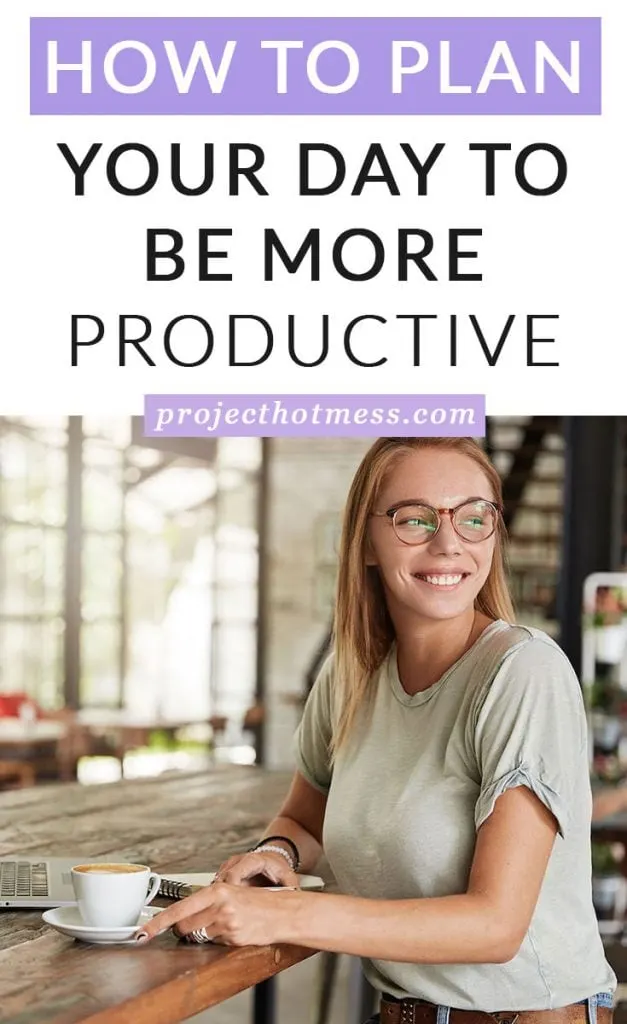 Feeling like you're not in control of your day? Like you could be getting more done, but you're just not sure how? Here's how you can plan your day to be more productive.