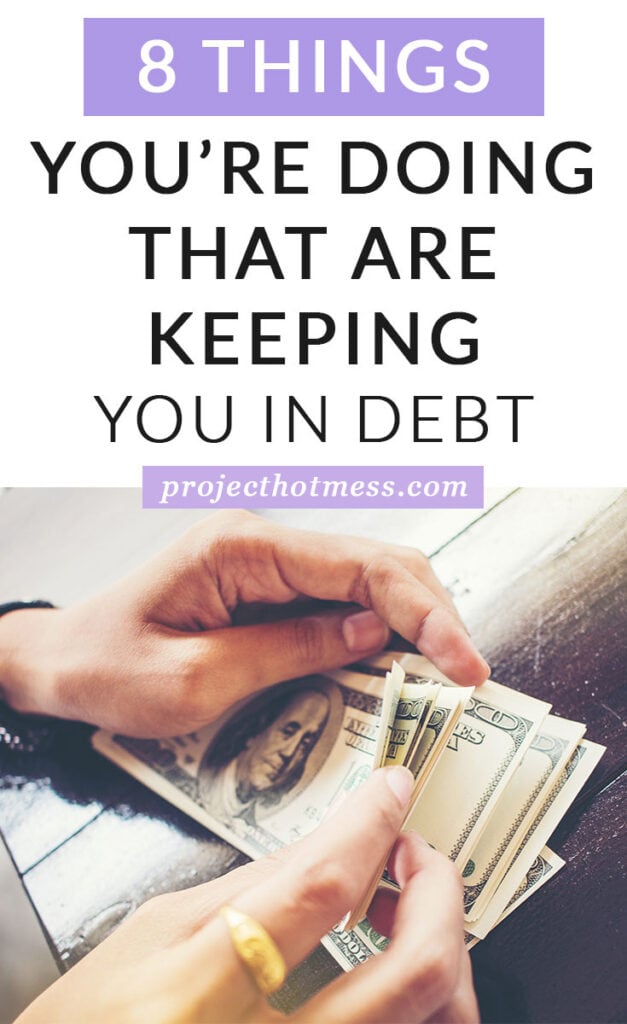 There are simple behaviours and habits you may have that are actually keeping you in debt without you even realising. Are any of these holding you back?
