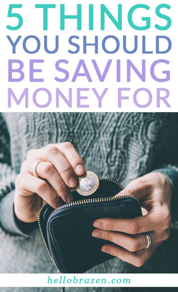 We all know we should be saving money, but do you know what you should be saving money for? These are the top things you can add to your budget, use to create financial goals and start saving.