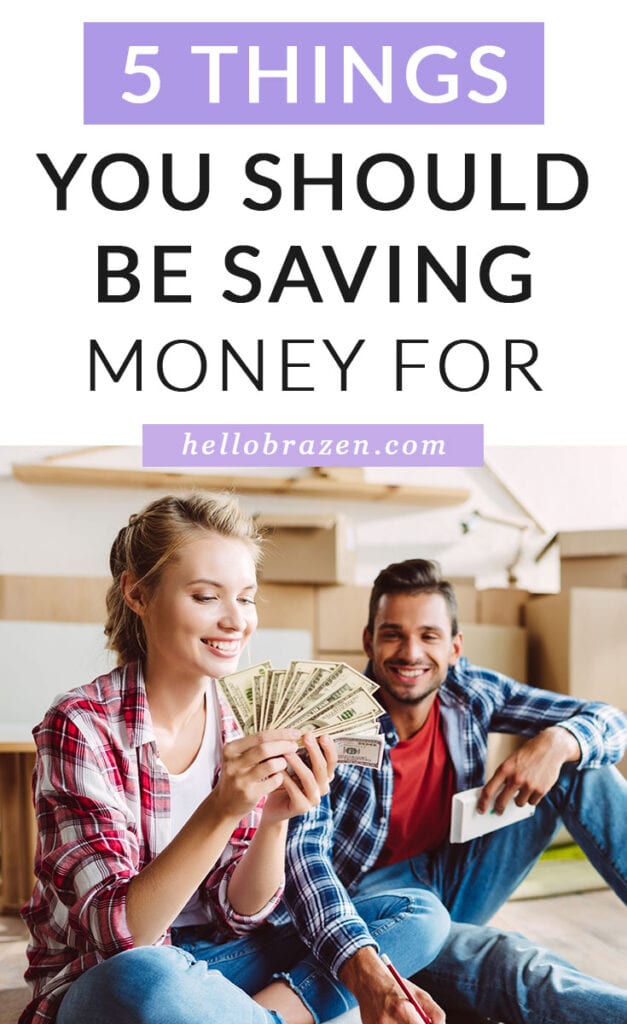 We all know we should be saving money, but do you know what you should be saving money for? These are the top things you can add to your budget, use to create financial goals and start saving.