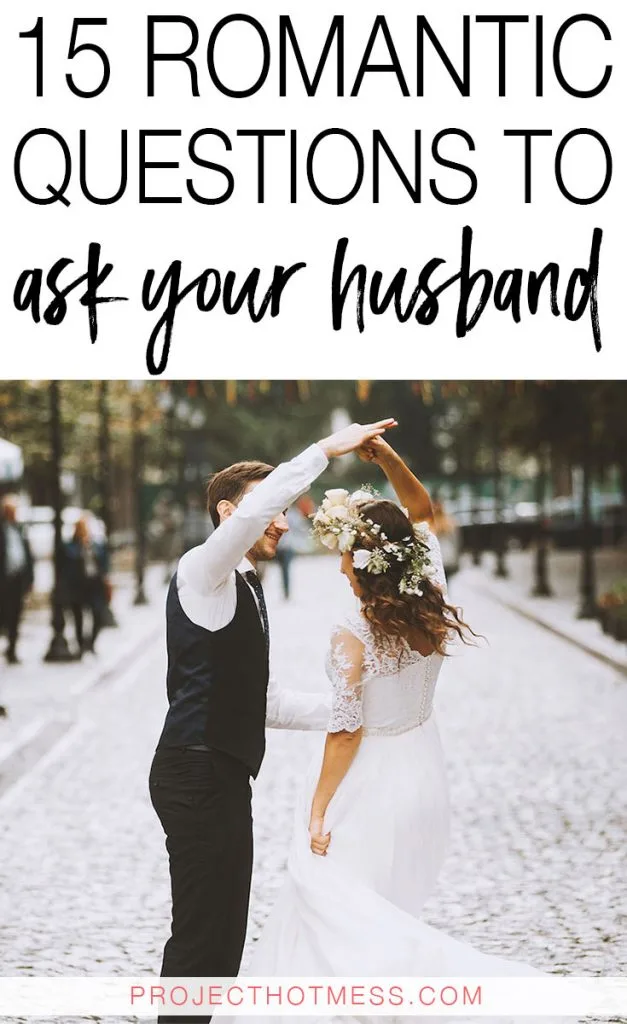 Rather than being frustrated about lack of romance in your marriage, ask your husband these romantic questions designed to get you in a more romantic mood, understand each other's approach to romance and ultimately make sure you're on the same romantic page.