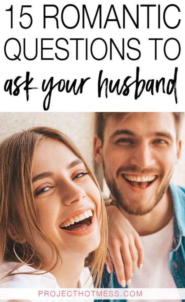 Rather than being frustrated about lack of romance in your marriage, ask your husband these romantic questions designed to get you in a more romantic mood, understand each other's approach to romance and ultimately make sure you're on the same romantic page.