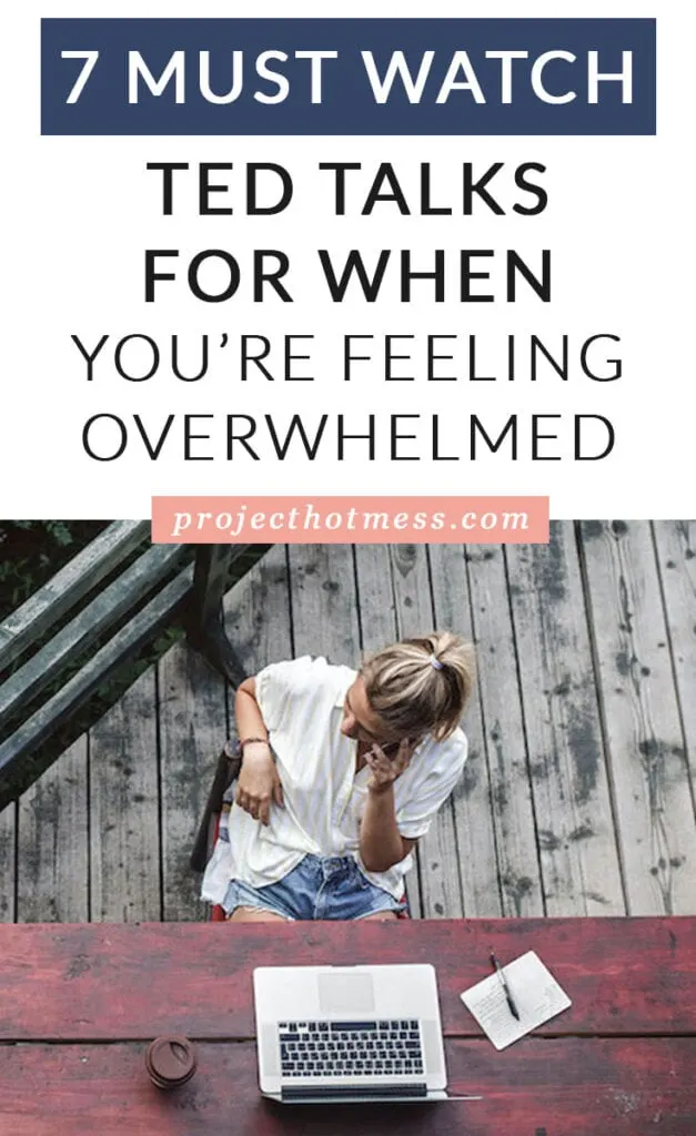 Dealing with overwhelm is something we have all experienced at some point in time. This playlist of must watch TED Talks are perfect for when you're feeling overwhelmed and need a little help with how to overcome stress and overwhelm.