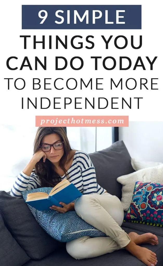 Wanting to become a more independent woman but not quite sure where to start? Go for these 9 simple things you can do today to become more independent (and confident in yourself too!!).