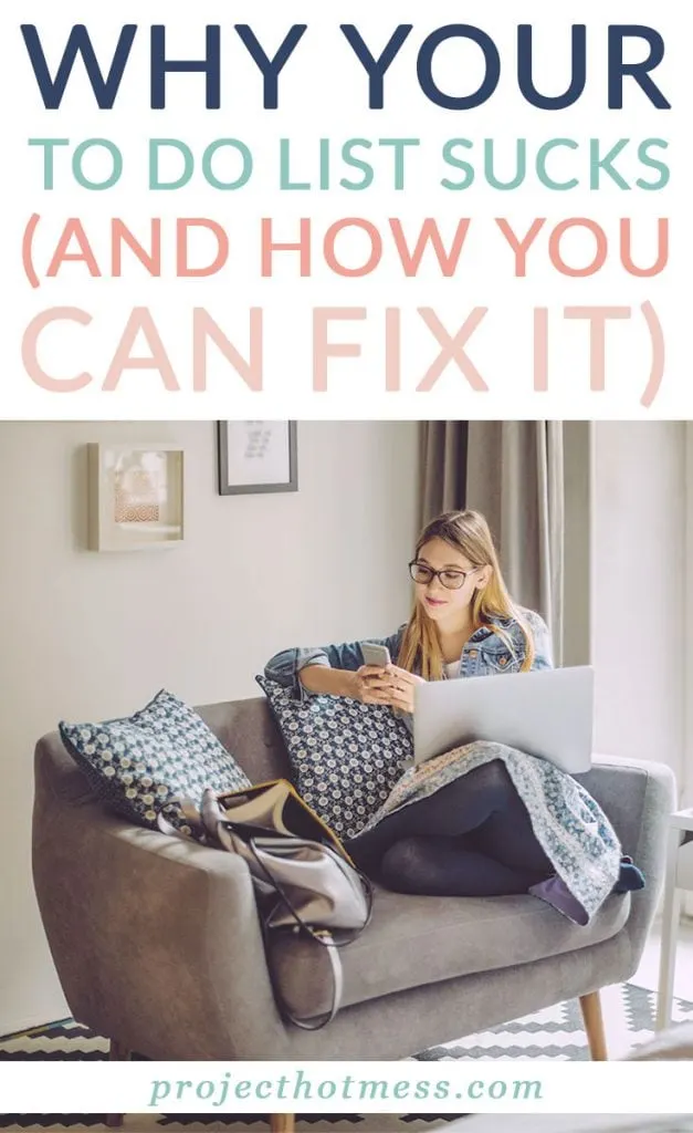 Always frustrated by your to do list? Regardless of how many things you put on there, you never feel productive? Your to do list sucks! This is why, and how you can fix it and start to have more organized and more productive days.