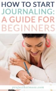 Have you decided to start journaling? Maybe you've heard of all the great benefits. Or maybe you just need a place to get out all of your thoughts. Journaling doesn't have to be fancy. Here is your beginner's guide on how to start journaling!