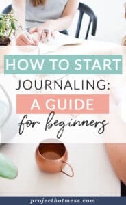 Have you decided to start journaling? Maybe you've heard of all the great benefits. Or maybe you just need a place to get out all of your thoughts. Journaling doesn't have to be fancy. Here is your beginner's guide on how to start journaling!
