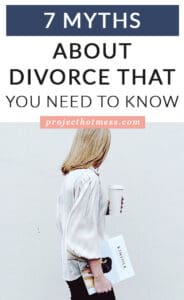 In a perfect world, divorce wouldn't happen. But women who are going through it deserve to have support and understanding. Here are 7 myths about divorce that you need to know!