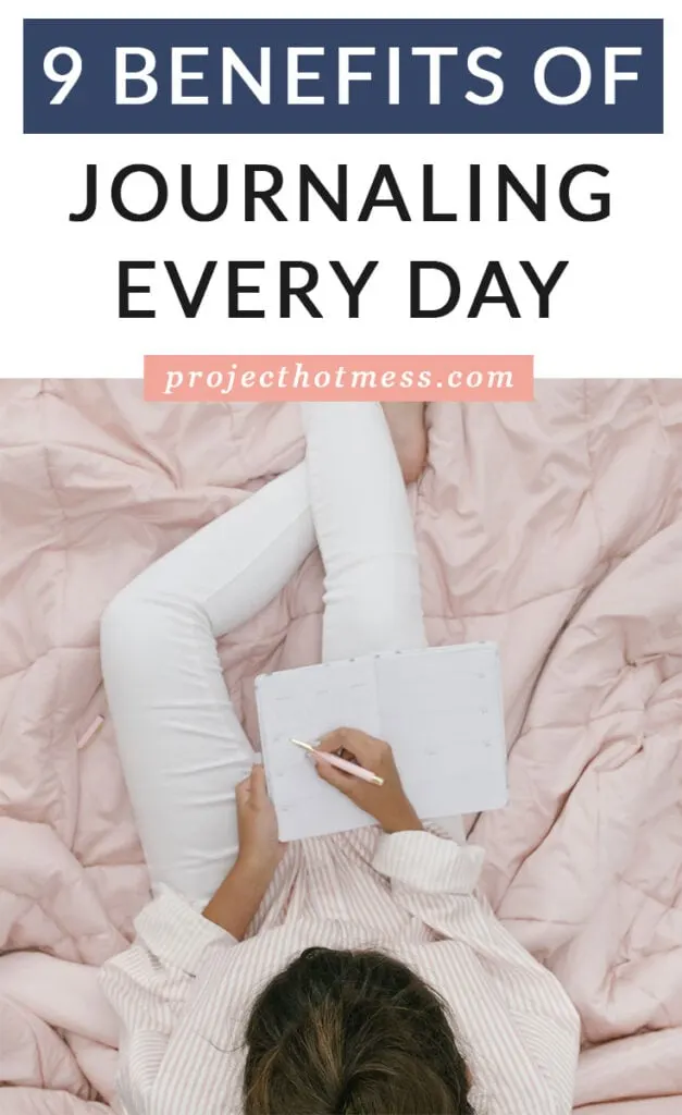 Those who journal daily will tell you of how much better it makes them feel. So is journaling really that great? Here are 9 benefits of journaling every day!