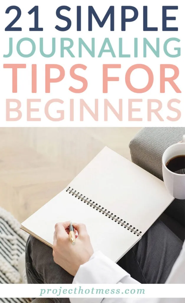 Creating a daily journaling habit is a very simple yet effective way to improve personal growth. Here are 21 simple journaling tips for beginners!