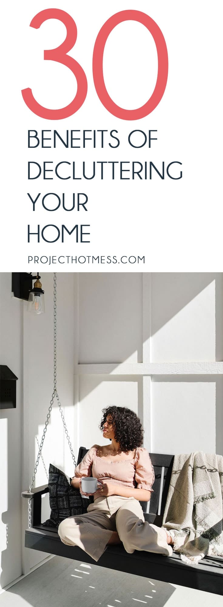 30 Benefits Of Decluttering Your Home (Mental Health + Physical ...