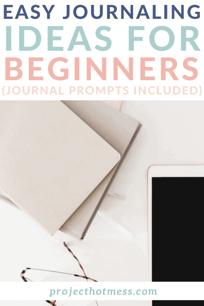 The best thing to do when you're starting out journaling is to keep things simple. That’s why I'm sharing with you some easy journaling ideas for beginners that can get you started without overwhelm or stress. Here are easy journaling ideas for beginners plus journal prompts to get you started.