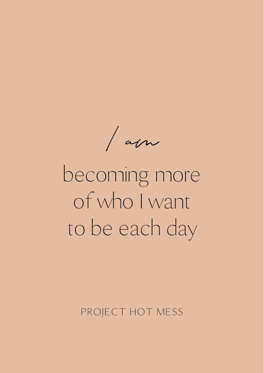125+ I Am Affirmations For A Powerful And Positive Mindset - Project