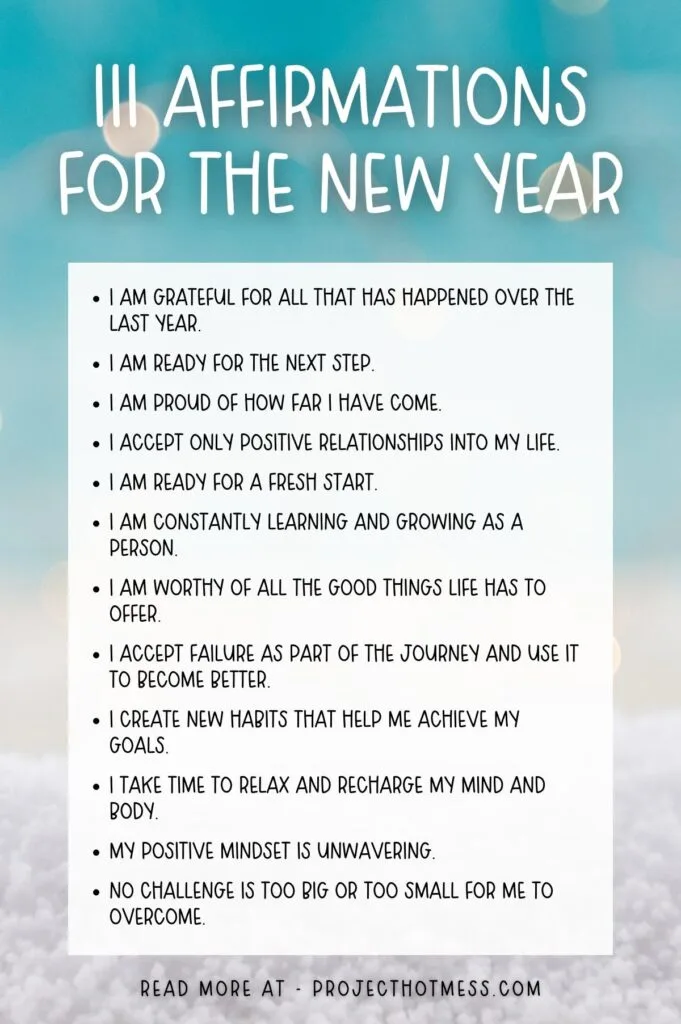 Start the year off right by using New Year affirmations—positive, uplifting statements—to help you manifest an amazing 2023 and make it the best year ever