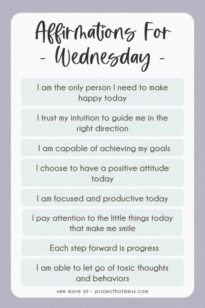 Conquer the mid-week slump and get inspired and motivated with these Wednesday Affirmations. Reframe your mindset and stay focused.