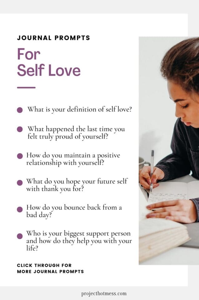 101 Journal Prompts For Self Love: Get To Know Yourself - Project Hot Mess